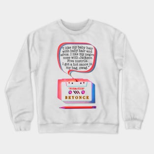 CASSETTE PENCIL : FORMATION (Beyoncé) Crewneck Sweatshirt